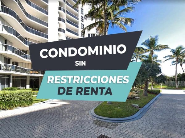 Condominios sin restricciones de renta