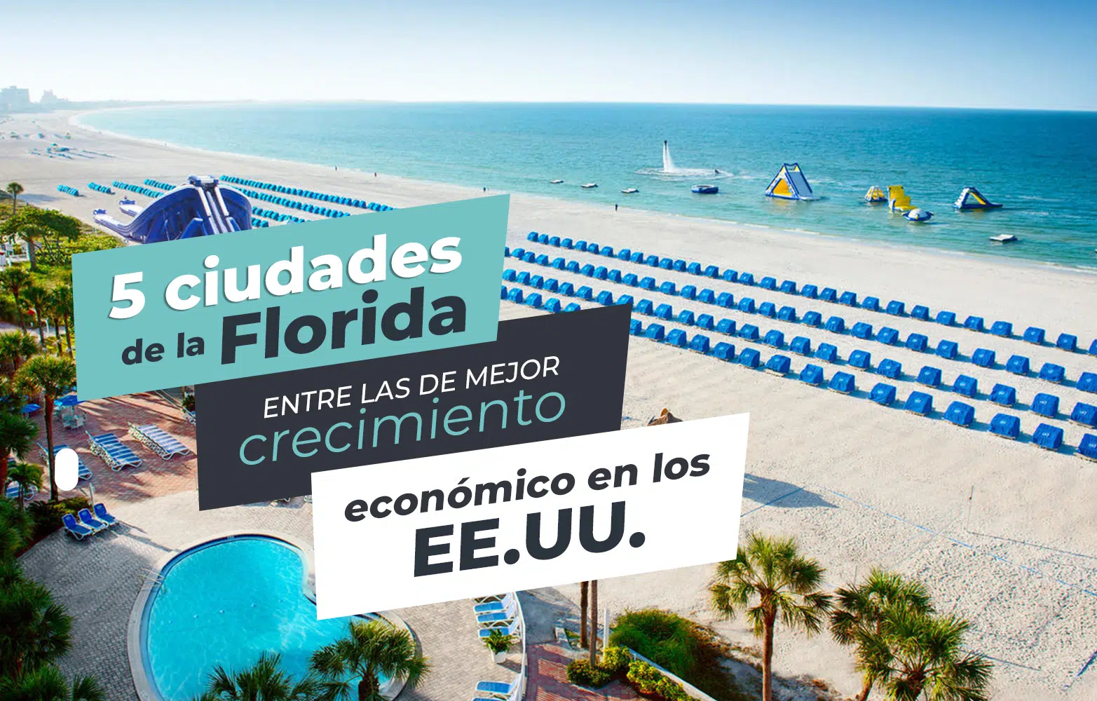 5 ciudades de la Florida entre las de mejor crecimiento económico en los EE.UU.